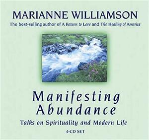 Manifesting Abundance by Marianne Williamson