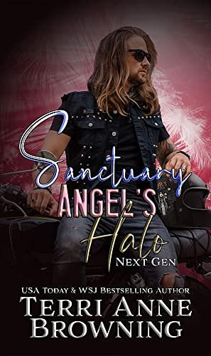 Sanctuary (Angels Halo MC Next Gen Book 12) by Terri Anne Browning