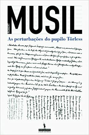 As perturbações do pupilo Törless by Robert Musil
