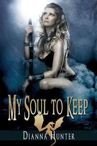 My Soul to Keep by Dianna Hunter