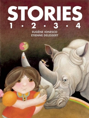 Stories 1,2,3,4 by Eugène Ionesco, Etienne Delessert