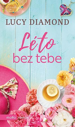 Léto bez tebe by Lucy Diamond