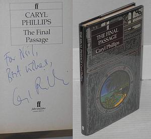 The final passage by Caryl Phillips, Caryl Phillips
