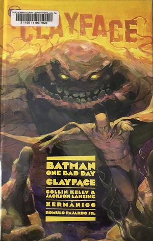 Batman - One Bad Day (2022-) #1: Clayface by Collin Kelly, Jackson Lanzing