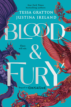 Blood &amp; Fury by Tessa Gratton, Justina Ireland