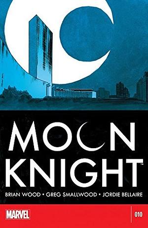 Moon Knight #10 by Brian Wood