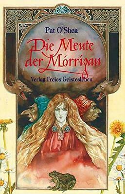 Die Meute der Mórrigan by Pat O'Shea