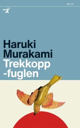 Trekkoppfuglen by Haruki Murakami