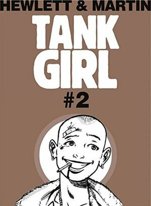 Tank Girl Classic #2 by Alan C. Martin, Jamie Hewlett