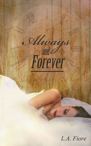 Always and Forever by L.A. Fiore