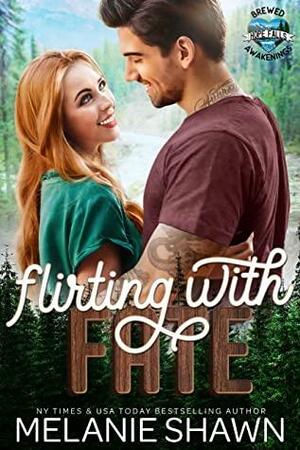 Flirting with Fate by Melanie Shawn