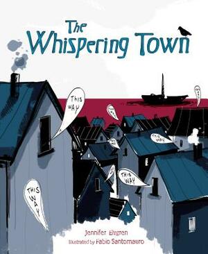 Whispering Town PB by Jennifer Elvgren