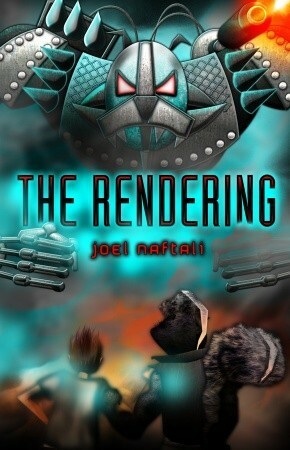 The Rendering by Joel Naftali