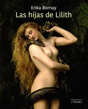 Las hijas de Lilith by Erika Bornay