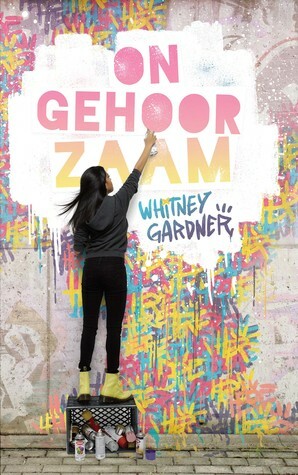 Ongehoorzaam by Whitney Gardner