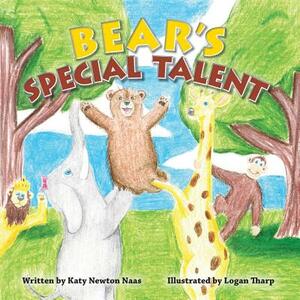 Bear's Special Talent by Katy Newton Naas
