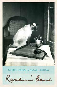 Notes From A Small Room by Ruskin Bond