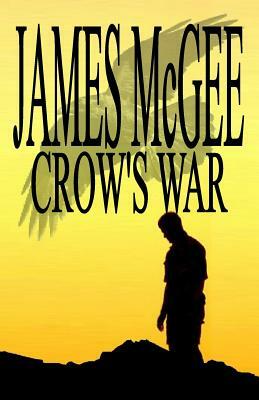 Crow's War by James McGee