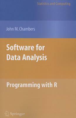 Software for Data Analysis: Programming with R by John Chambers