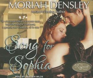 Song for Sophia by Moriah Densley