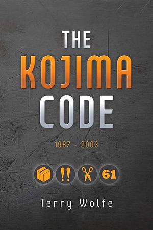 The Kojima Code by Terry Wolfe