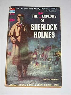 The New Exploits of Sherlock Holmes by Adrian Conan Doyle, John Dickson Carr
