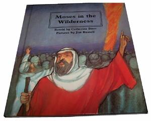 Moses In The Wilderness by Catherine Storr