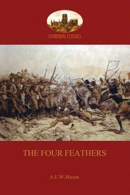 The Four Feathers (Aziloth Books) by A.E.W. Mason