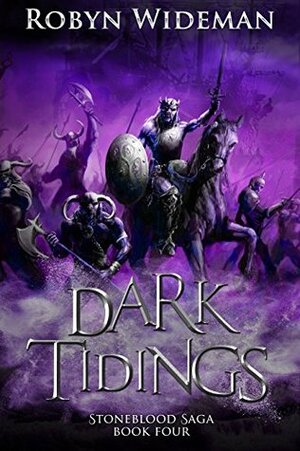 Dark Tidings by Robyn Wideman