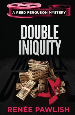 Double Iniquity by Renee Pawlish