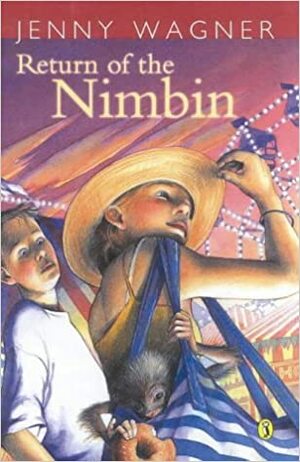 Return of the Nimbin by Jenny Wagner