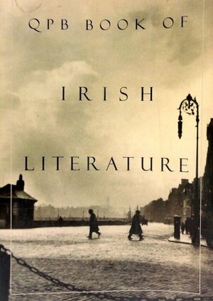 Qpb Book Of Irish Literature by Kathy Kiernan