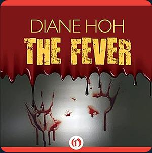 Fever by Diane Hoh