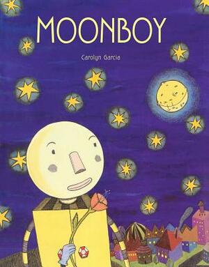 Moonboy by Carolyn Garcia