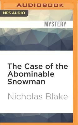 The Case of the Abominable Snowman by Nicholas Blake