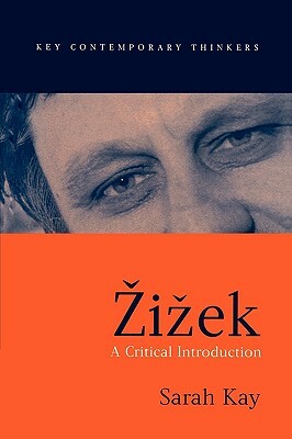 Zizek: A Critical Introduction by Sarah Kay