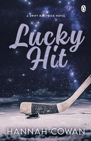 Lucky Hit by Hannah Cowan