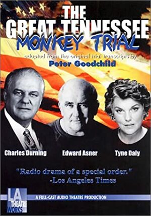 The Great Tennessee Monkey Trial by Peter Goodchild