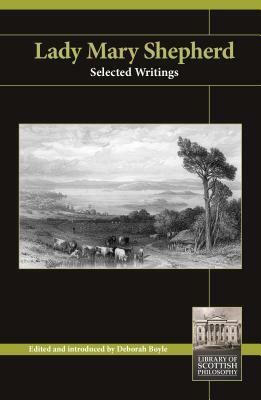 Lady Mary Shepherd: Selected Writings by 