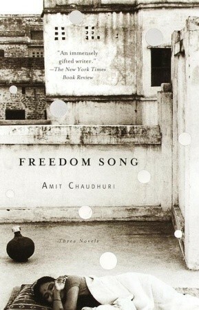Freedom Song by Amit Chaudhuri