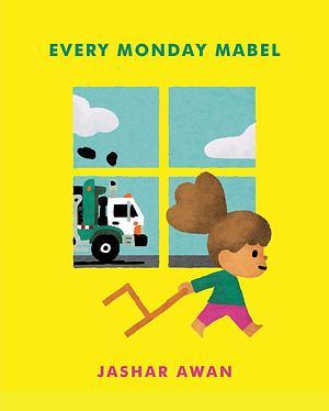 Every Monday Mabel by Jashar Awan