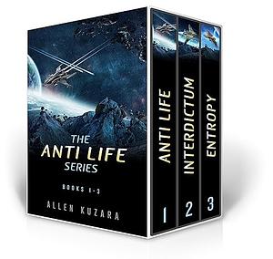 The Anti Life Series#1-3 by Allen Kuzara, Allen Kuzara