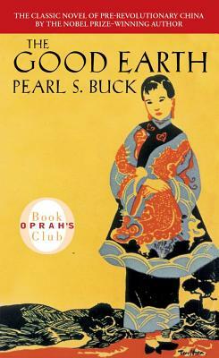 Good Earth by Pearl S. Buck