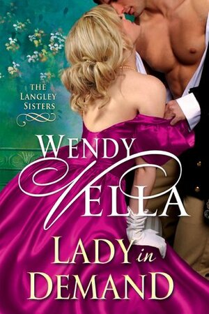 Lady In Demand by Wendy Vella