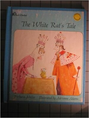 The White Rat's Tale by Adrienne Adams, Barbara Schiller