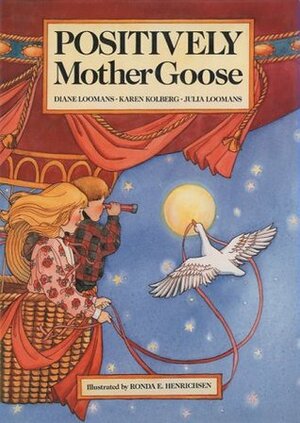 Positively Mother Goose by Diana Loomans