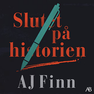 Slutet på historien by A.J. Finn