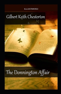 The Donnington Affair Illustrated by G.K. Chesterton