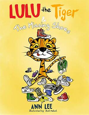 LULU the Tiger & The Missing Shoes by Ann Lee