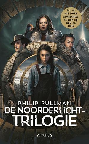 De noorderlicht-trilogie by Philip Pullman